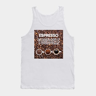 Espresso Yourself Tank Top